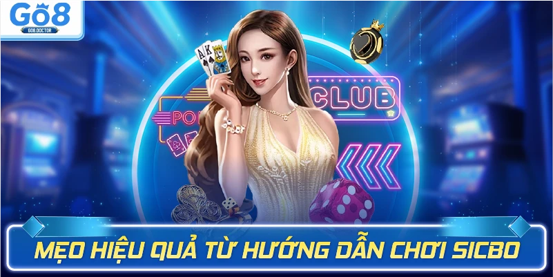 Mẹo hiệu quả từ hướng dẫn chơi sicbo